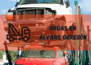 Servicio de grúas en Álvaro Obregón