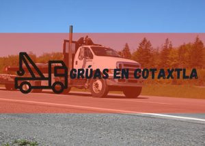 Servicio de grúas en Cotaxtla