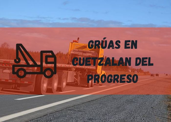 grúa en Cuetzalan del Progreso