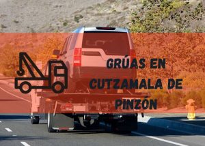 Servicio de grúas en Cutzamala de Pinzón