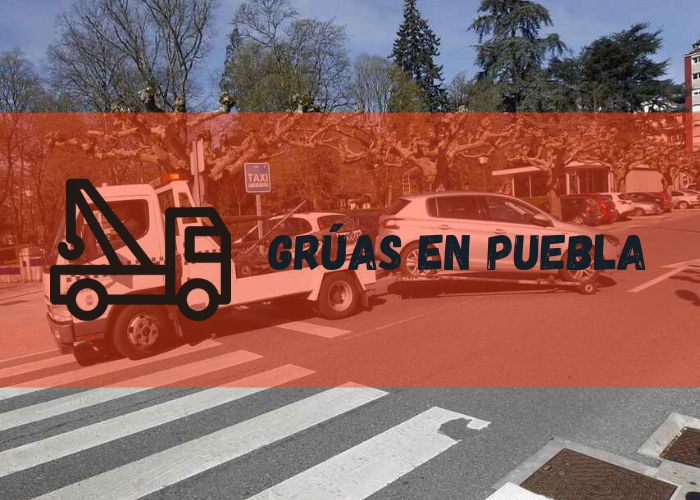 grúas en puebla trabajando las 24 horas