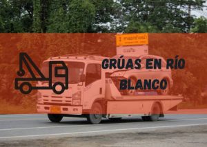Servicio de grúas en Río Blanco