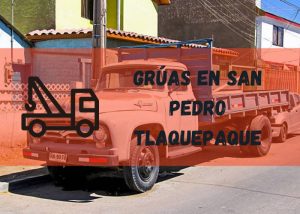 Servicio de grúas en San Pedro Tlaquepaque