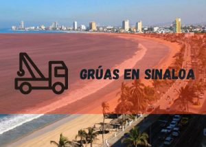Servicio de grúas en Sinaloa