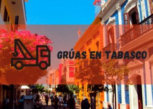 Servicio de grúas en Tabasco