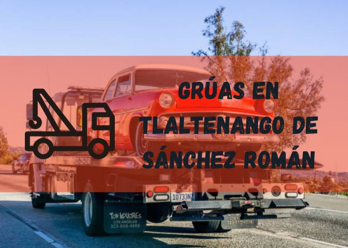 grúa remolcando un auto en Tlaltenango de Sánchez Román