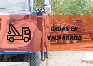 Servicio de grúas en Valparaíso