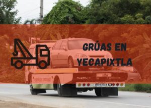 Servicio de grúas en Yecapixtla